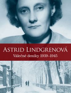 Astrid Lindgrenová: Válečné deníky 1939–1945